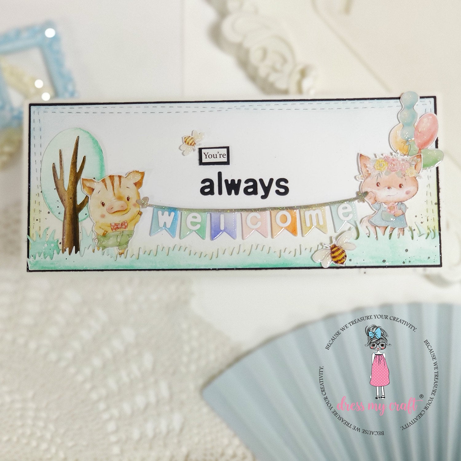 Bunting card - You're always Welcome