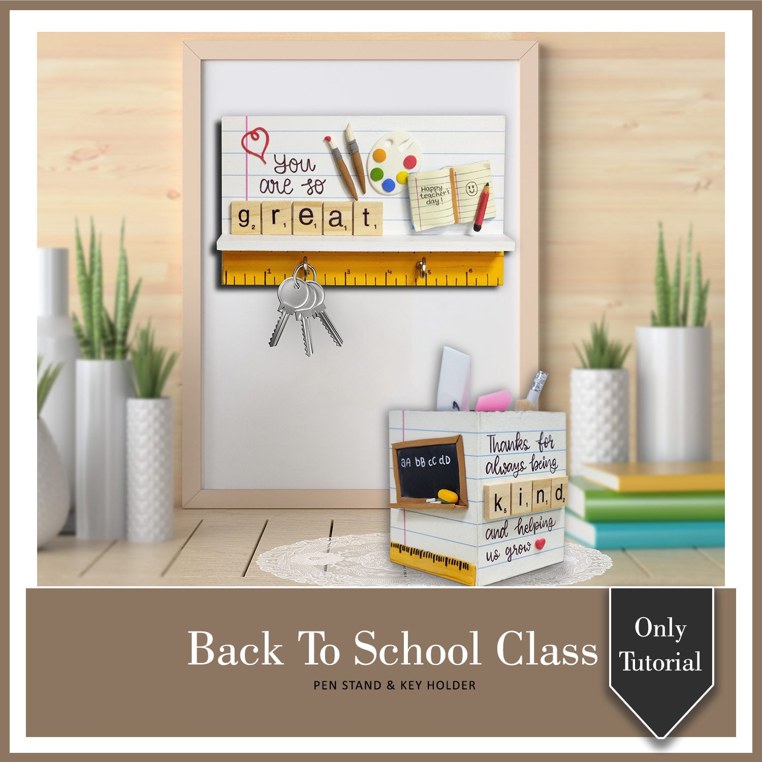 Back To School Class (Tutorial Only)