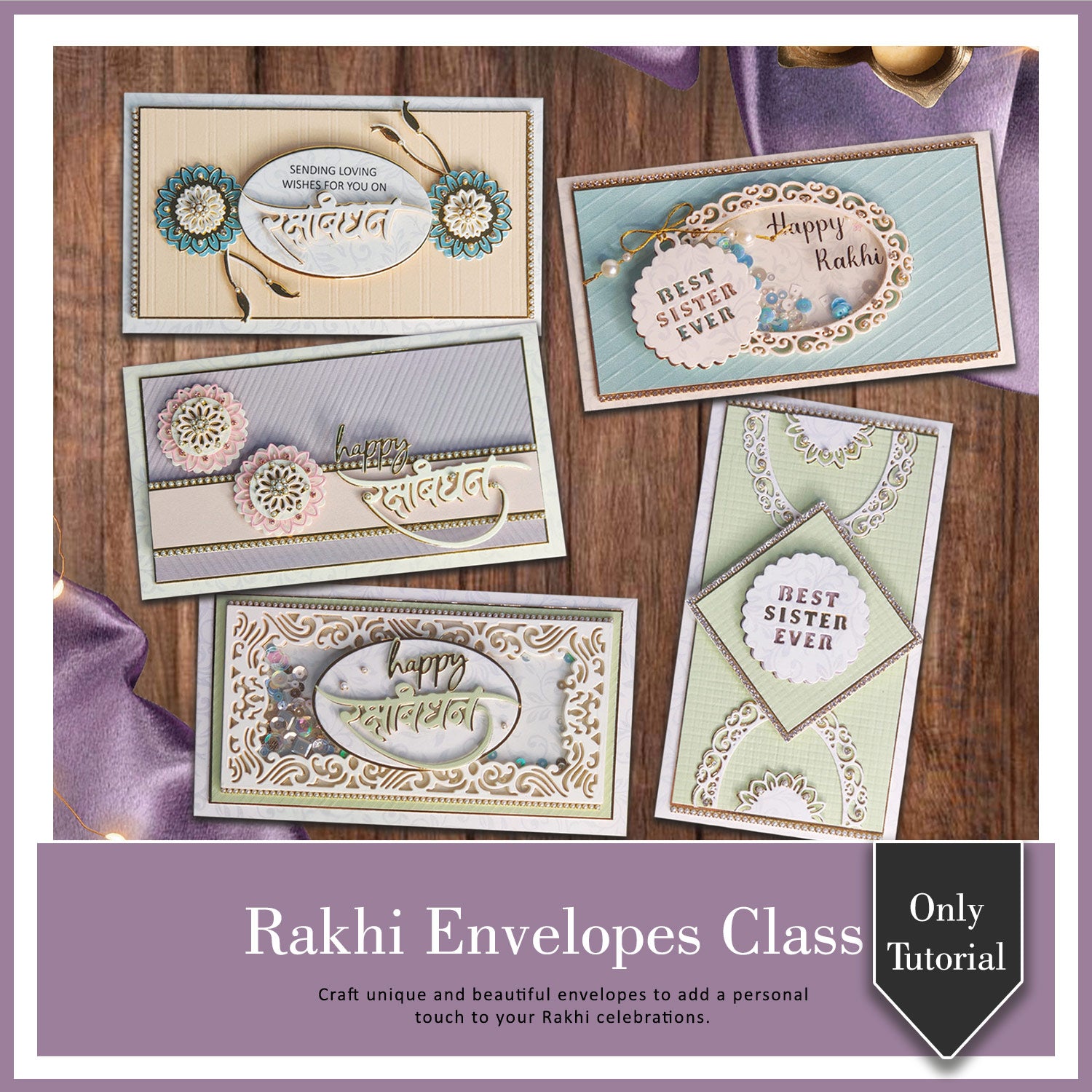 Rakhi Envelopes Class (Tutorial Only)