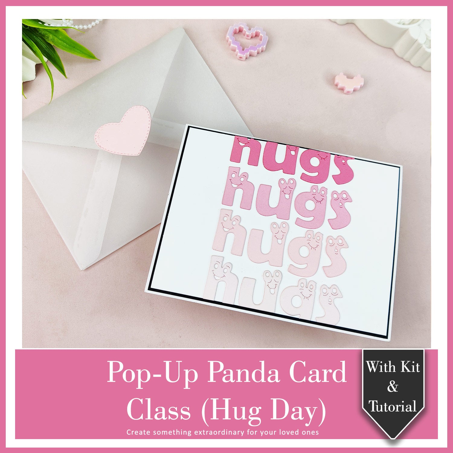 Pop-Up Panda Card (Hug Day) Class With Kit & Tutorial