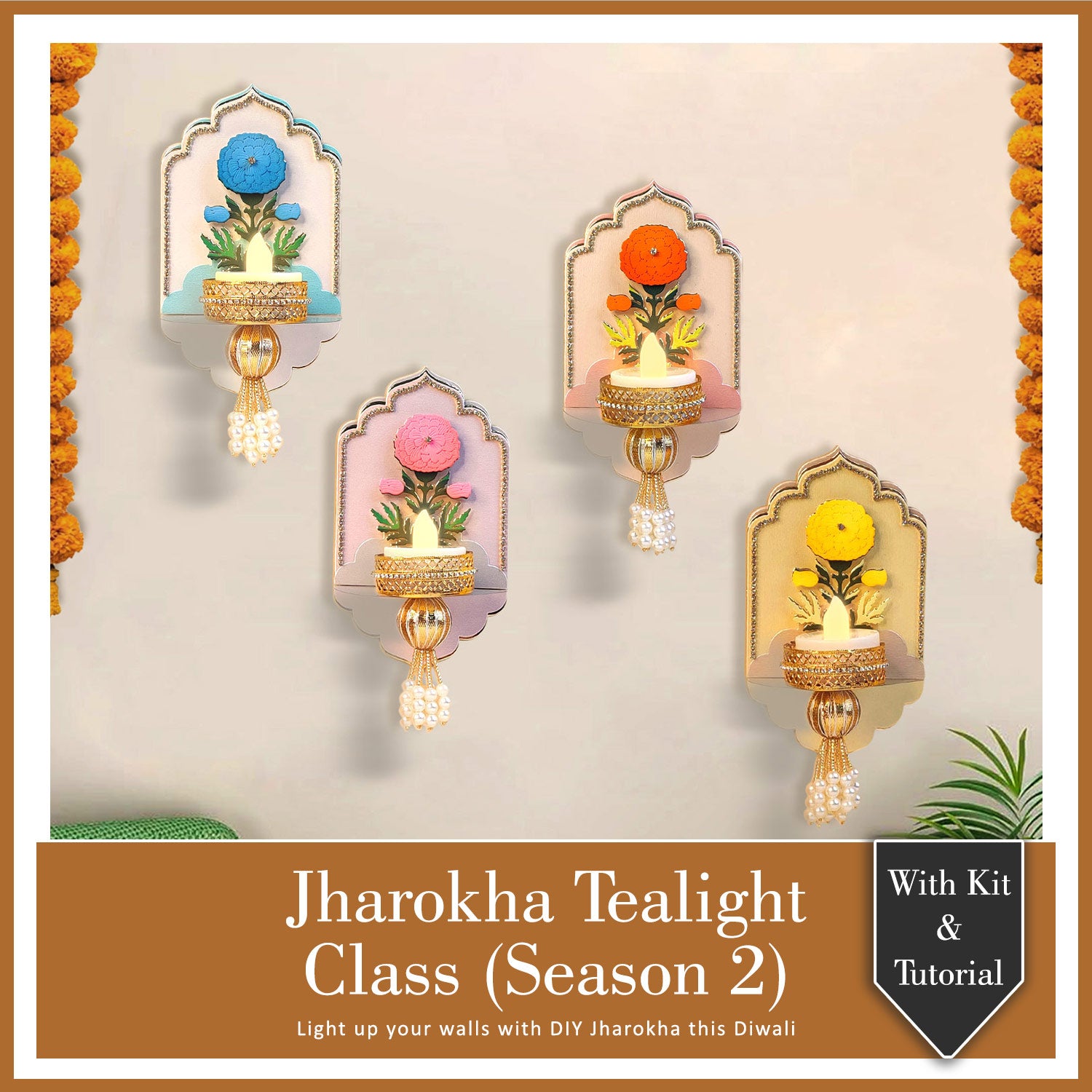 Jharokha Tealight Class With Kit & Tutorial - Season 2