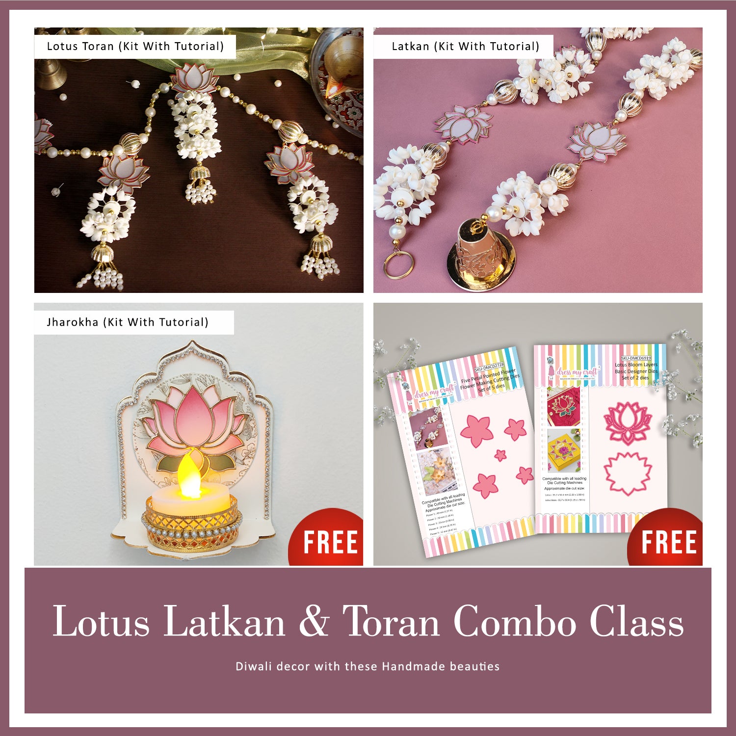 Lotus Latkan & Toran Combo Class With Kit & Tutorial