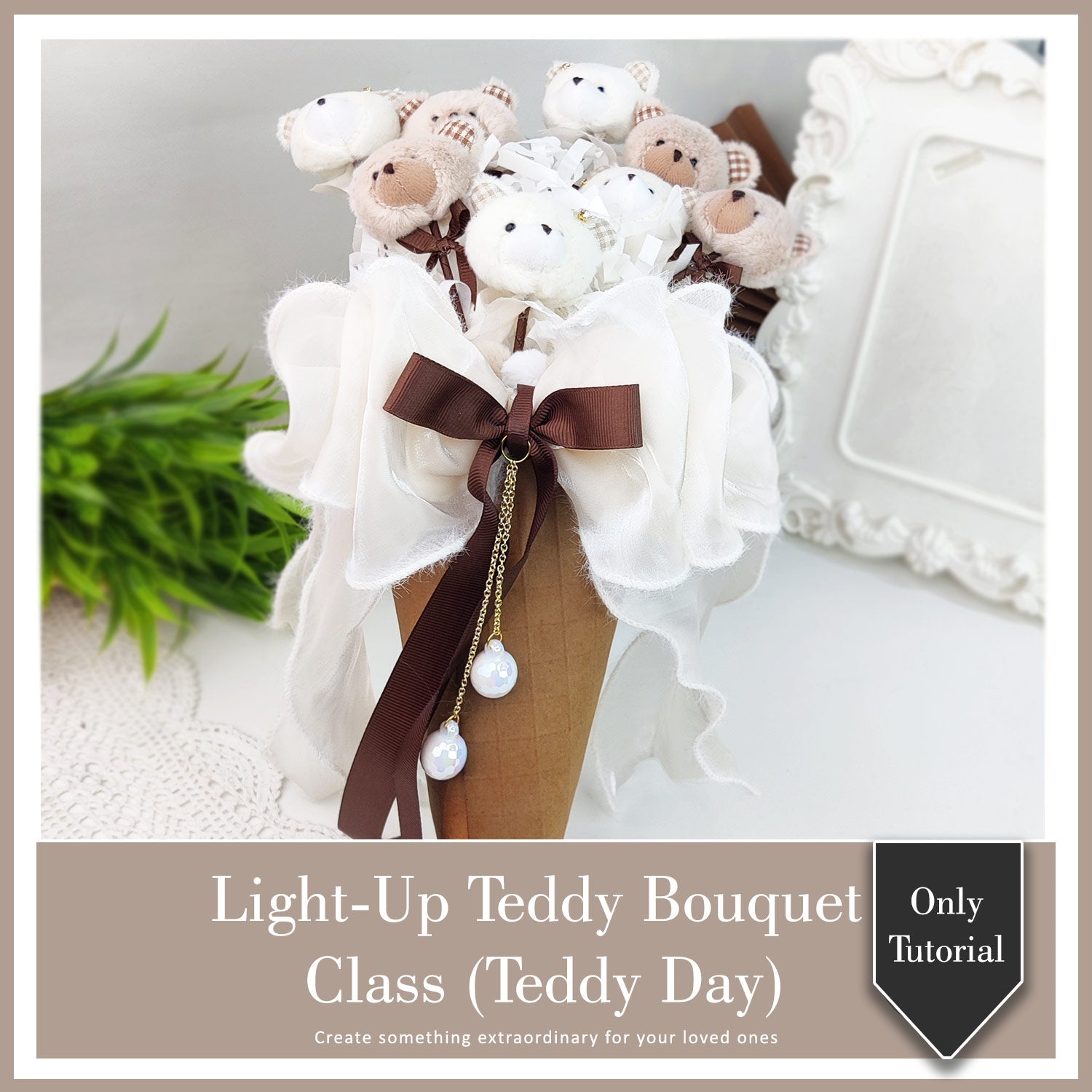 Light-Up Teddy Bouquet (Teddy Day) Class With Kit & Tutorial