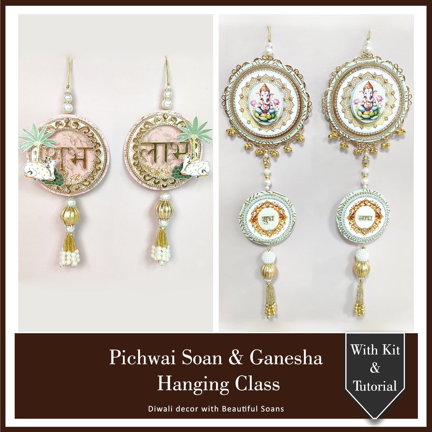 Pichwai Soan & Ganesha Hangings Class Combo With Kit & Tutorial