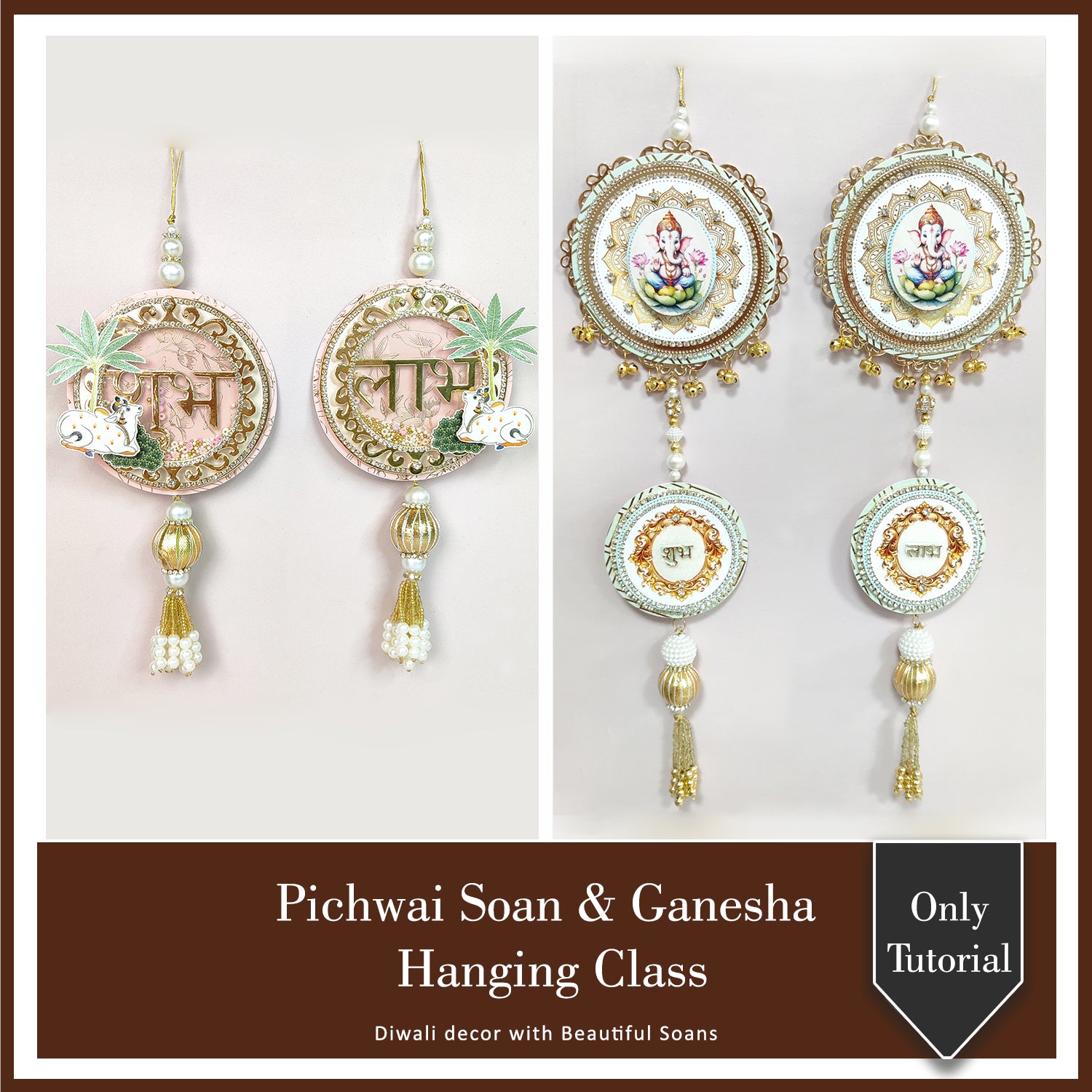 Pichwai Soan & Ganesha Hangings Class (Tutorial Only)