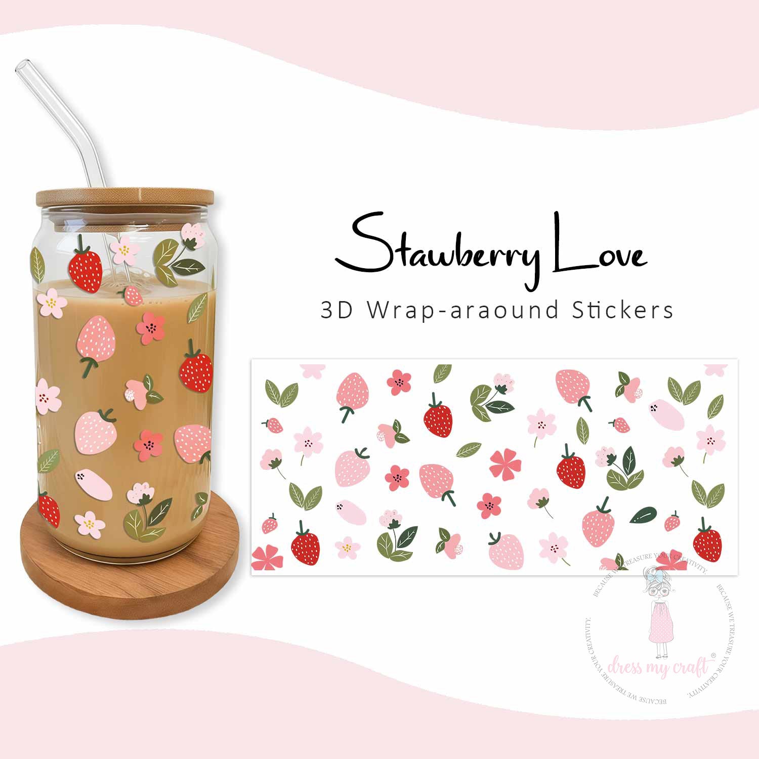 Strawberry Love 3D Wrap-Around Sticker