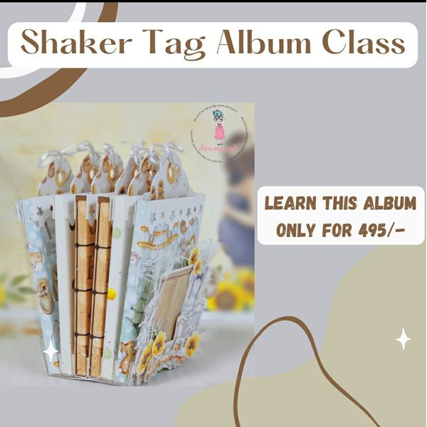 Shaker Tags Tutorials Shaker Tag Album Class (Tutorial Only) – CRAFTERS CORNER